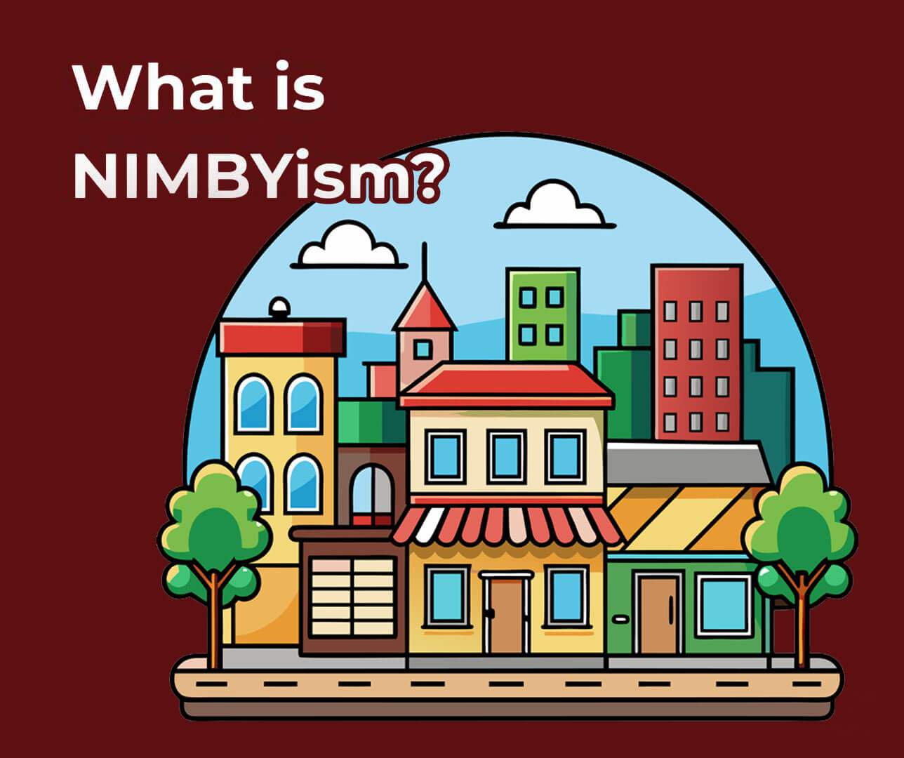 What is NIMBYism